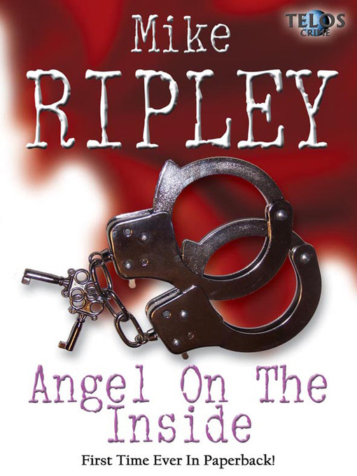 Title details for Angel on the Inside by Mike Ripley - Available